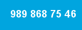 989 868 75 46